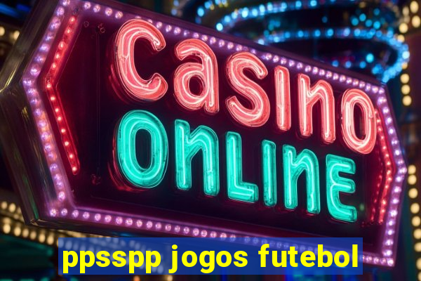 ppsspp jogos futebol